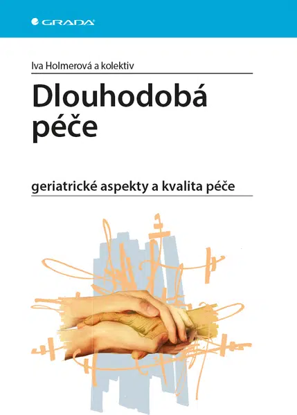 Dlouhodobá péče, Holmerová Iva