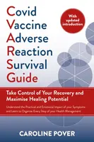 Covid Vaccine Adverse Reaction Survival Guide - Caroline Pover