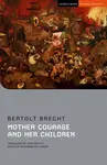 Mother Courage and Her Children - Brecht Bertolt