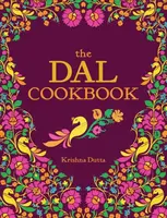 The Dal Cookbook - Krishna Dutta