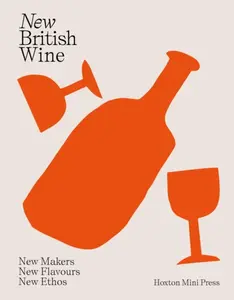 New British Wine - Abbie Moulton, Maria Bell