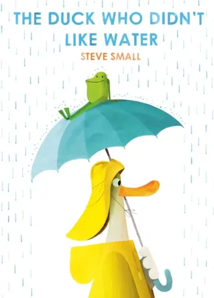 The Duck Who Didn't Like Water - Small Steve