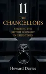 The Chancellors - Howard  Davies