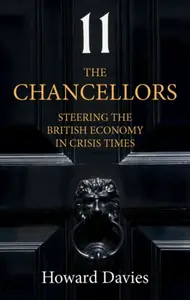 The Chancellors - Howard  Davies