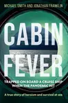 Cabin Fever - Jonathan Franklin, Michael Smith