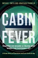 Cabin Fever - Jonathan Franklin, Michael Smith