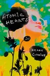 Atomic Hearts - Megan Cummins
