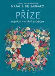 Příze: Hledání vnitřní svobody (Defekt) - Natalia de Barbaro