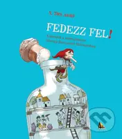 Fedezz fel! (Kalandok a selmecbányai Szlovák Bányászati Múzeumban) - kniha z kategorie Pro děti