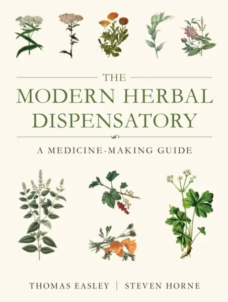 The Modern Herbal Dispensatory - Steven Horne, Thomas Easley