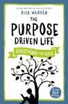 The Purpose Driven Life Devotional for Kids - Rick Warren