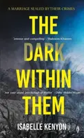 The Dark Within Them - Isabelle  Kenyon