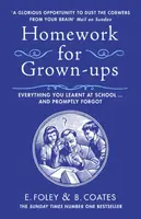 Homework for Grown-ups - Elizabeth Foley, Beth Coates