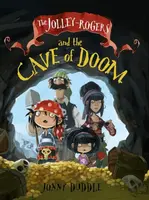 The Jolley-Rogers and the Cave of Doom - Duddle Jonny