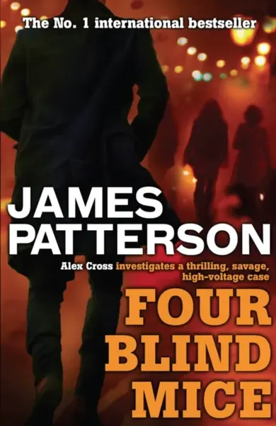 Four Blind Mice - James Patterson