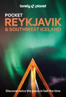 Lonely Planet Pocket Reykjavik & Southwest Iceland - Lonely Planet, Egill Bjarnason, Alexis Averbuck, Meena Thiruvengadam, Eyglo Svala Arnarsdottir
