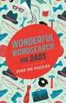 Wonderful Wordsearch for Dads - Eric Saunders