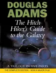The Hitch Hiker's Guide To The Galaxy - Douglas Adams