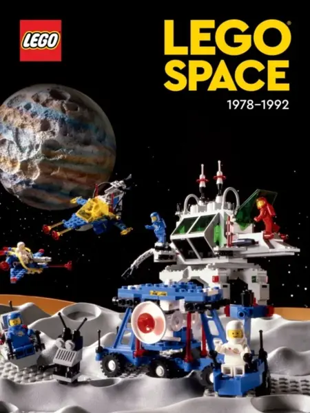 LEGO Space: 1978-1992 - Lego Books, Tim Johnson