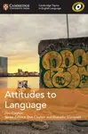 Cambridge Topics in English Language Attitudes to Language - Dan Clayton