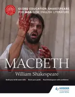 Globe Education Shakespeare: Macbeth for AQA GCSE English Literature - Globe Education