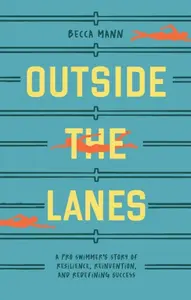 Outside the Lanes - Becca Mann
