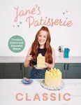 Janeâ€™s Patisserie Classic - Jane Dunn