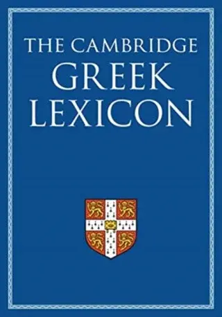 The Cambridge Greek Lexicon 2 Volume Hardback Set - Faculty of Classics
