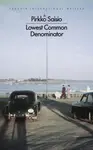 Lowest Common Denominator - Pirkko Saisio