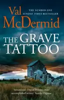The Grave Tattoo - Val McDermidová