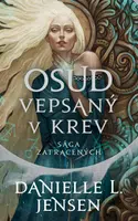 Osud vepsaný v krev - Danielle Jensen - e-kniha