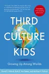 Third Culture Kids - David C. Pollock, Ruth E. Van Reken, Michael V. Pollock