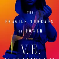 The Fragile Threads of Power - Victoria E. Schwabová