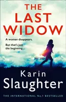 The Last Widow - Karin Slaughter