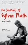The Journals of Sylvia Plath - Sylvia Plathová