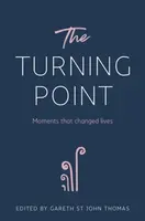 The Turning Point - Gareth St John Thomas
