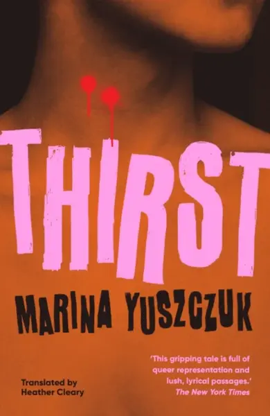 Thirst - Marina Yuszczuk