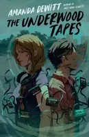 The Underwood Tapes - Amanda DeWitt