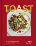 Toast - Katie Marshall