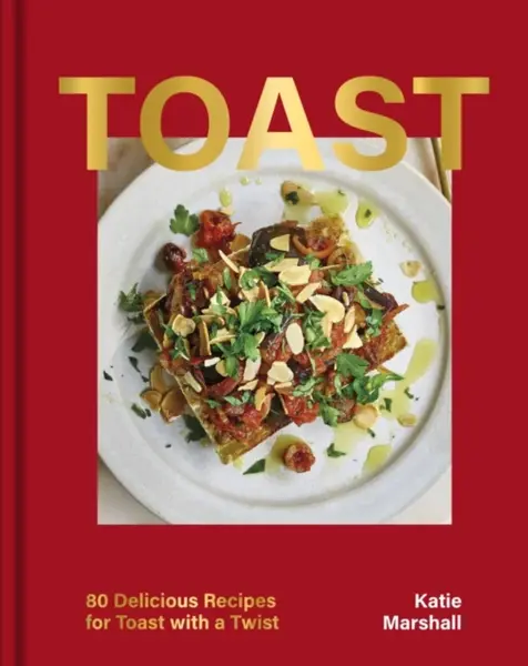 Toast - Katie Marshall
