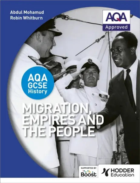 AQA GCSE History: Migration, Empires and the People - Abdul Mohamud, Robin Whitburn