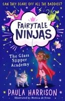 The Glass Slipper Academy - Paula Harrisonová
