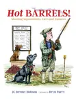 Hot Barrels! - J. C. Jeremy Hobson