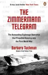 The Zimmermann Telegram - Barbara Tuchman