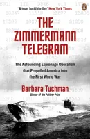 The Zimmermann Telegram - Barbara Tuchman