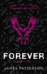 Forever: A Maximum Ride Novel - James Patterson