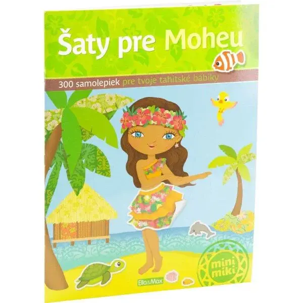 ELLA & MAX ŠATY PRE MOHEU Kniha samolepiek, mix, veľkosť