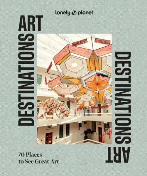 Art Destinations - Lonely Planet