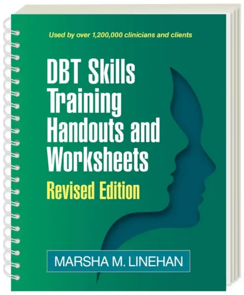 DBT Skills Training Handouts and Worksheets, Revised Edition, (Spiral-Bound Paperback) - Marsha M. Linehanová