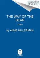 The Way of the Bear - Anne Hillerman